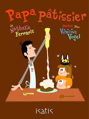 cover image of Papa pâtissier